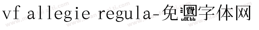 vf allegie regula字体转换